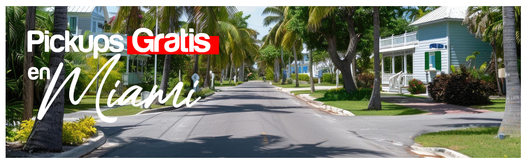 Pickups gratis en Miami